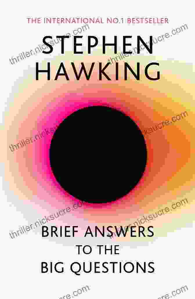 Brief Answers To The Big Questions By Stephen Hawking Brief Answers To The Big Questions