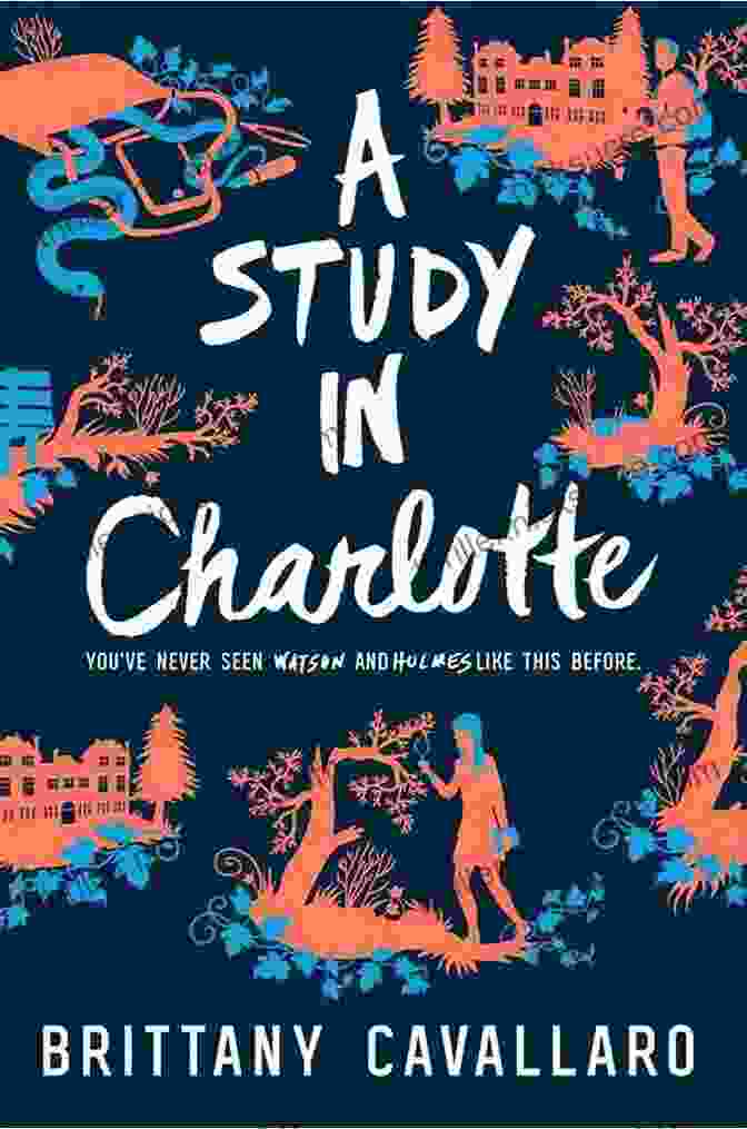 Charlotte Holmes's Story Connecting With Readers Of All Backgrounds A Study In Charlotte (Charlotte Holmes Novel 1)