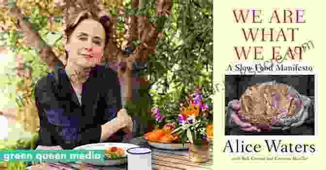Chef Alice Waters, Pioneer Of The Farm To Table Movement Burn The Ice: The American Culinary Revolution And Its End