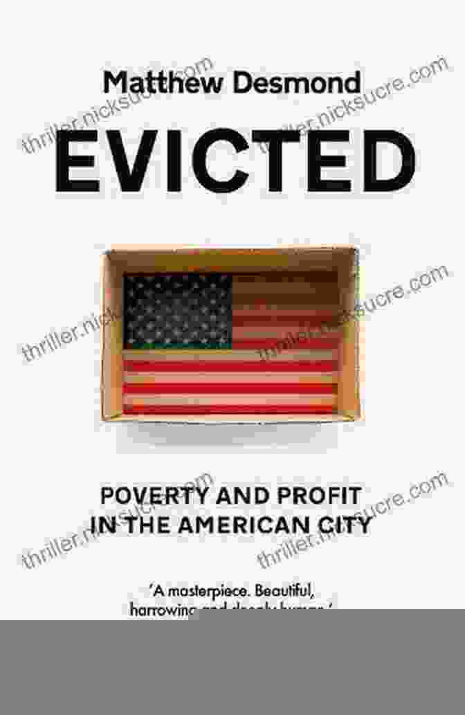 Evicted: Poverty And Profit In The American City Book Cover Evicted: Poverty And Profit In The American City