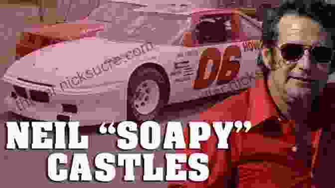 Motivational Speech Neil Soapy Castles: Memoir Of A Life In NASCAR And The Movies