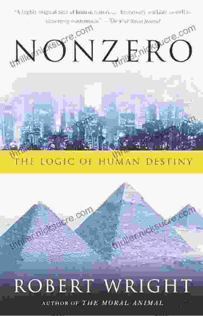 Nonzero: The Logic Of Human Destiny Book Cover Nonzero: The Logic Of Human Destiny