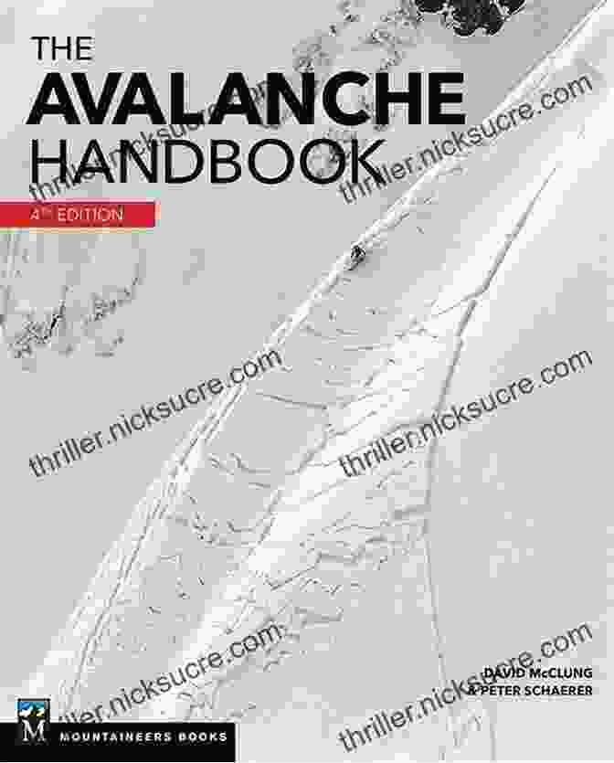 The Avalanche Handbook By David McClung, Chapter 2: Snow Science The Avalanche Handbook David McClung