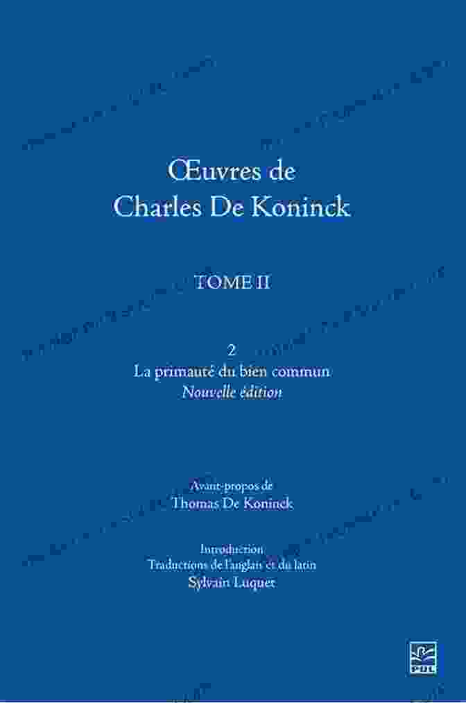 The Nature Of Good And Evil According To Charles De Koninck The Writings Of Charles De Koninck: Volume 2