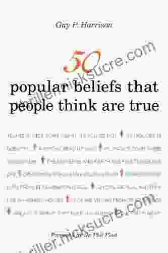 50 Popular Beliefs That People Think Are True (50 Series)