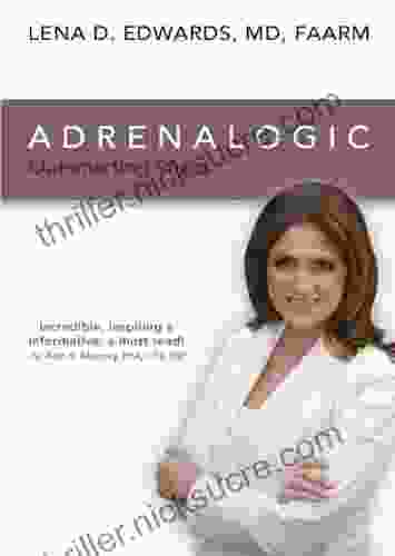 Adrenalogic: Outsmarting Stress Dr Lena Edwards