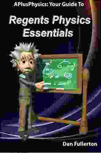 APlusPhysics: Your Guide To Regents Physics Essentials