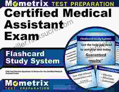 Certified Medical Assistant Exam Flashcard Study System: CMA Test Practice Questions And Review For The Certified Medical Assistant Exam
