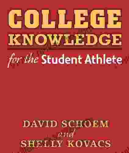 College Knowledge For The Student Athlete