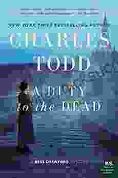 A Duty To The Dead (Bess Crawford Mysteries 1)