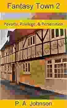 Fantasy Town 2: Poverty Privilege Persecution
