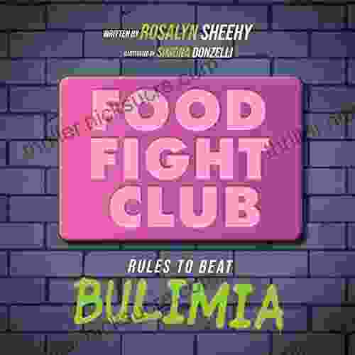 Food Fight Club: Rules To Beat Bulimia