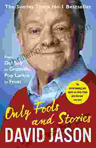 Only Fools And Stories: From Del Boy To Granville Pop Larkin To Frost