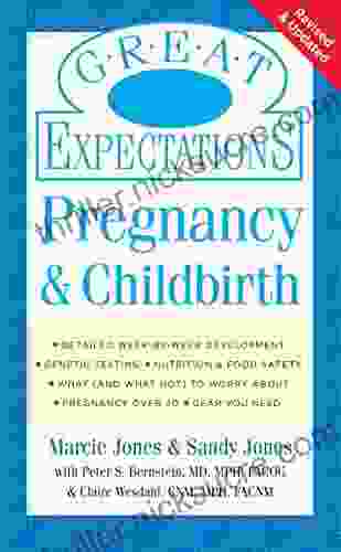 Great Expectations: Pregnancy Childbirth Sandy Jones