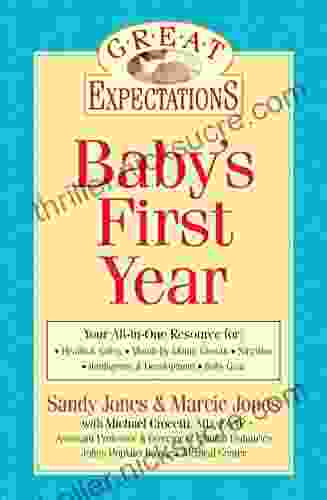 Great Expectations: Baby S First Year