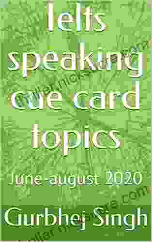 Ielts Speaking Cue Card Topics: June August 2024