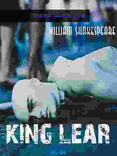 King Lear (William Shakespeare Masterpieces 6)
