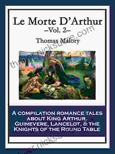 Le Morte D Arthur: Volume 2 Thomas Malory