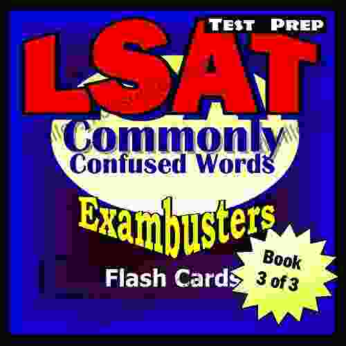 LSAT Test Prep Commonly Confused Words Exambusters Flash Cards Workbook 3 Of 3: LSAT Exam Study Guide (Exambusters LSAT)