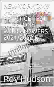NEW YORK DMV PERMIT/LICENSE PRACTICE TEST QUESTONS WITH ANSWERS 2024/2024 Ed: Over 200 Drivers Test Questions For The New York DMV Written Test Based On The Updated New York 2024 Drivers Handbook