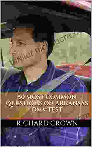 Pass Your Arkansas DMV Test Guaranteed 50 Real Test Questions Arkansas DMV Practice Test Questions