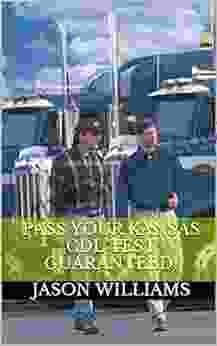 Pass Your Kansas CDL Test Guaranteed 100 Most Common Kansas Commercial Driver S License With Real Practice Questions