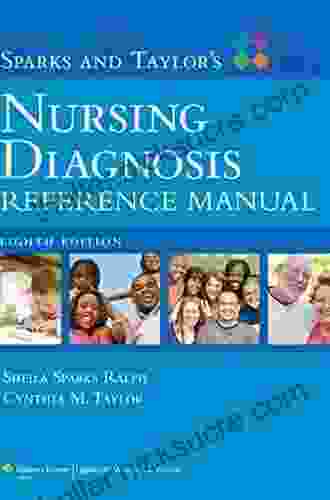 Sparks Taylor S Nursing Diagnosis Reference Manual