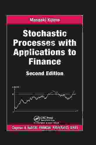 Stochastic Processes With Applications To Finance (Chapman And Hall/CRC Financial Mathematics Series)
