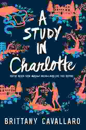 A Study In Charlotte (Charlotte Holmes Novel 1)