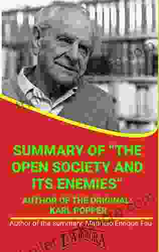 SUMMARY OF THE OPEN SOCIETY AND ITS ENEMIES BY KARL POPPER