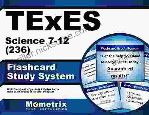 TExES Science 7 12 (236) Flashcard Study System: TExES Test Practice Questions Review For The Texas Examinations Of Educator Standards
