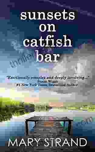 Sunsets On Catfish Bar: A Pendulum Novel (Pendulum Trilogy 1)