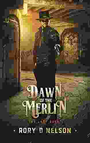Dawn Of The Merlin: The Final Quest (The Brotherhood Of Merlin)