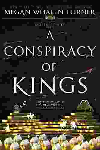A Conspiracy Of Kings (The Queen S Thief 4)