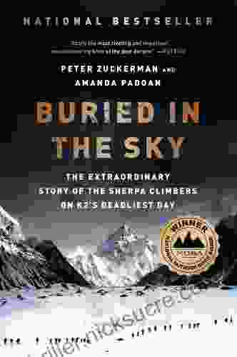 Buried In The Sky: The Extraordinary Story Of The Sherpa Climbers On K2 S Deadliest Day