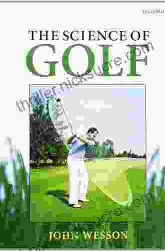 The Science Of Golf John Wesson