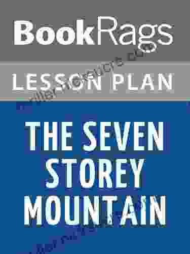 Lesson Plans The Seven Storey Mountain
