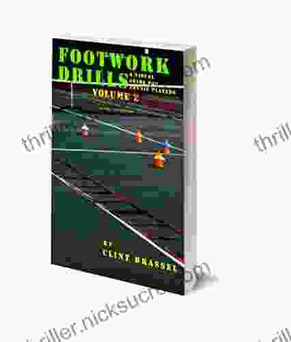 Footwork Drills: A Visual Guide For Tennis Players Volume 2