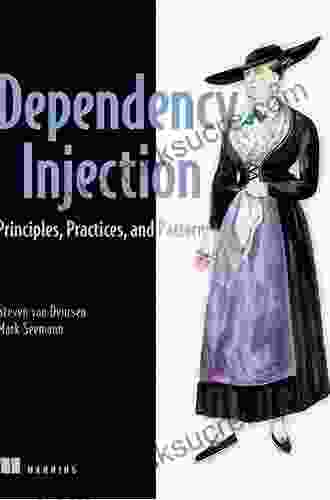 Dependency Injection Principles Practices And Patterns